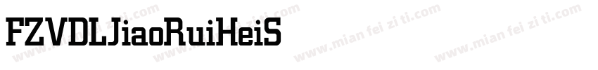 FZVDLJiaoRuiHeiS Medium字体转换